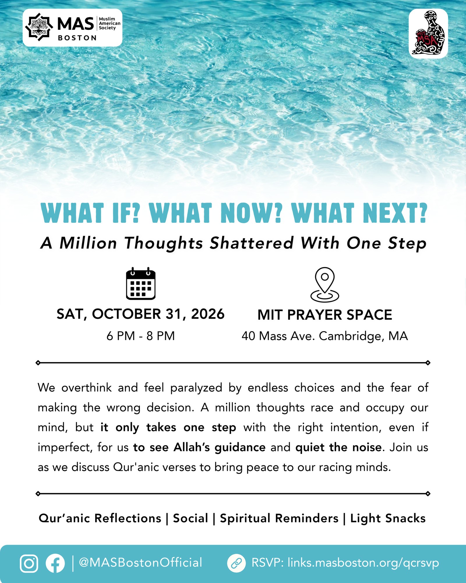 MAS Boston Qur'an Circle: "What If? What Now? What Next? A Million Thoughts Shattered With One Step" — event image